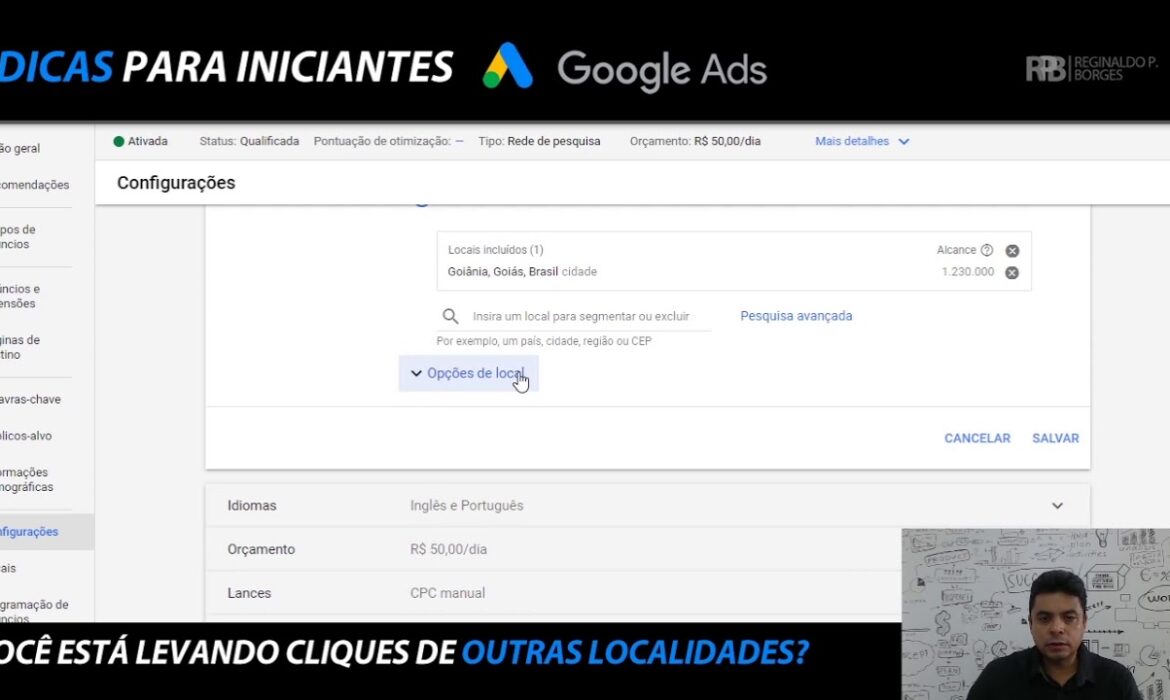 “Receba Cliques Somente das Localidades Certas No Google ADS | Reginaldo P. Borges”