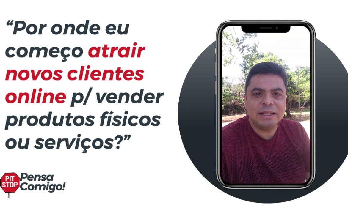 “Onde Começo Vender Produtos e Serviços p/ Clientes Online | Reginaldo P. Borges | Venda Sem Limites”