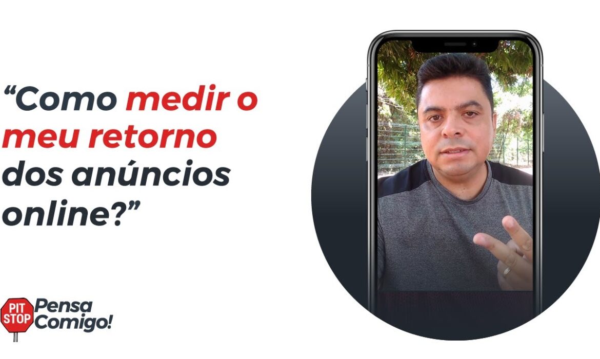 Como Medir o Retorno dos Anúncios Online? | Reginaldo P. Borges | Venda Sem Limites