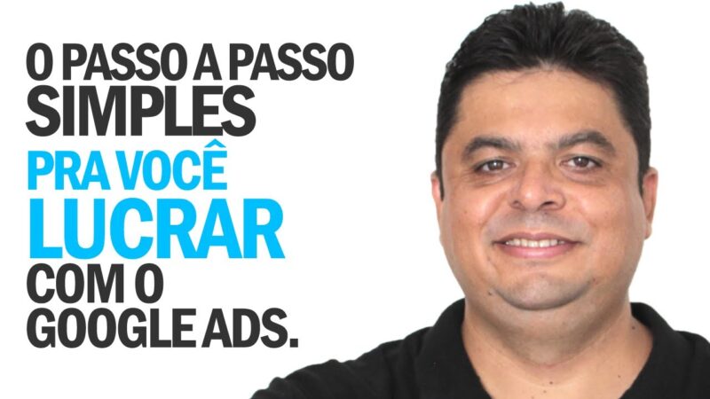 “O Passo a Passo Simples Pra Lucrar com o Google Ads | Reginaldo P. Borges | Venda Sem Limites”