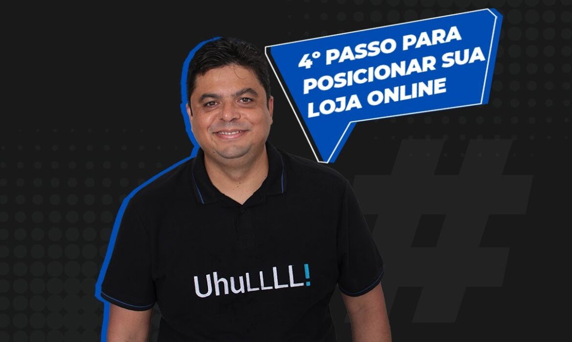 4º PASSO para Posicionar sua Loja no Online | Reginaldo P. Borges | Venda Sem Limites