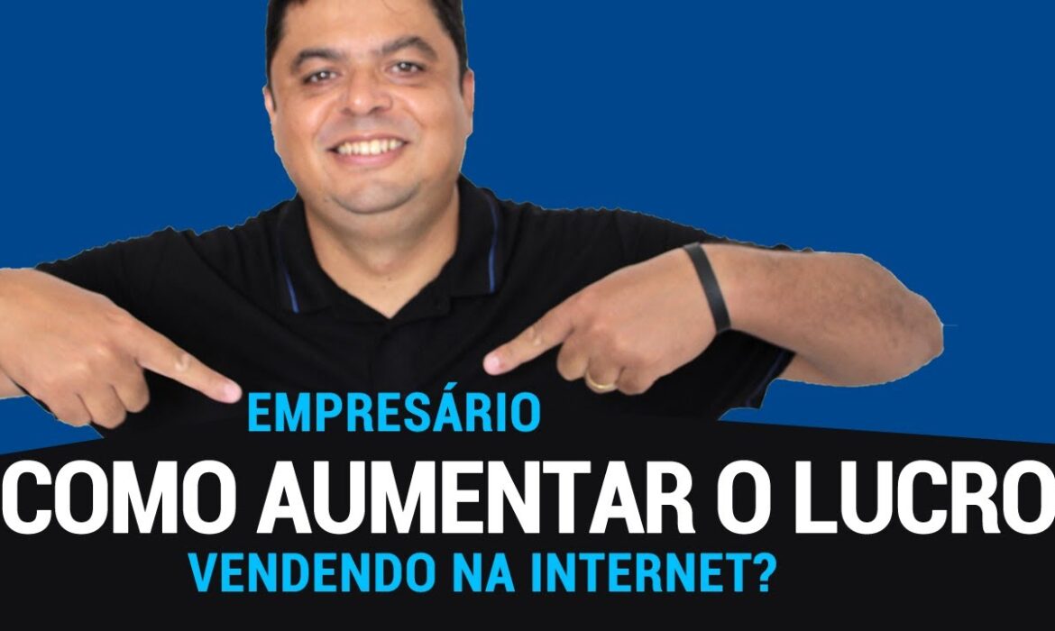 “Como ter Mais Lucro Vendendo na Internet? | Reginaldo P. Borges | Venda Sem Limites”