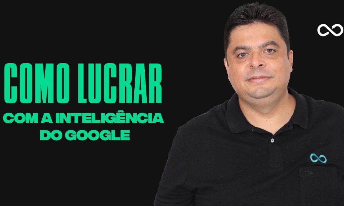 “Como lucrar com a inteligência do Google | Reginaldo P. Borges | Venda Sem Limites”